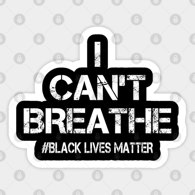 I Can't Breathe Black Lives Matter Sticker by DragonTees